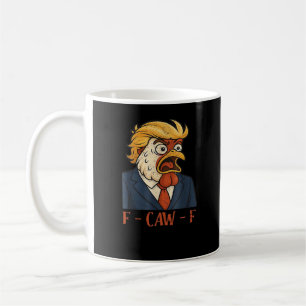 F Caw F Funny Chicken Classic Vintage Cool Style Coffee Mug