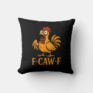F-Caw-F Funny Chicken Humor Chicken Meme Chicken L Cushion