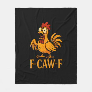 F-Caw-F Funny Chicken Humor Chicken Meme Chicken L Fleece Blanket