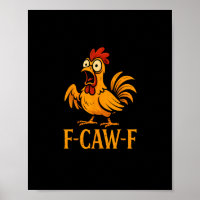 F-Caw-F Funny Chicken Humor Chicken Meme Chicken L