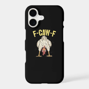 F-Caw-F Funny Chicken Humor F-Caw-F Quote Rooster 