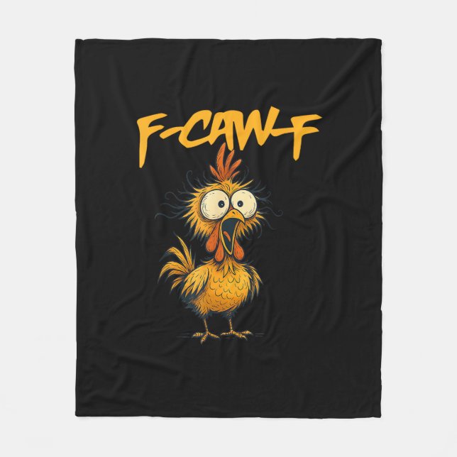 F-Caw-F Funny Chicken Humor F-Caw-F Quote Rooster  Fleece Blanket (Front)