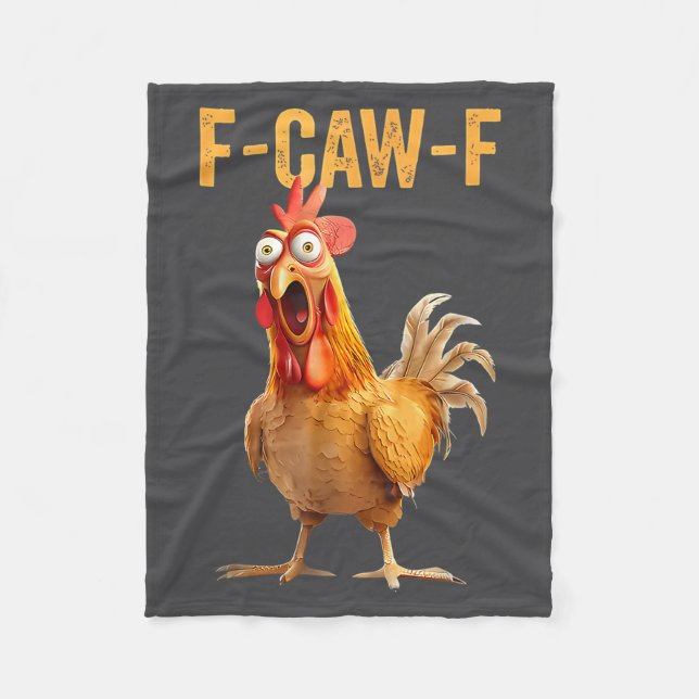 F-caw-f Funny Chicken Humor Quote Rooster Meme  Fleece Blanket (Front)
