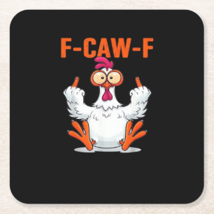 F Caw F Funny Chicken Humor Quote Vintage Style Square Paper Coaster
