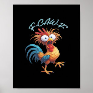 F-Caw-F Funny Chicken Humor Retro Style Poster