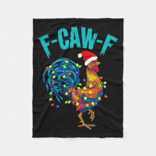 F-caw-f Funny Chicken Humor Rooster Meme Christmas Fleece Blanket