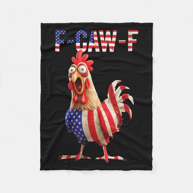 F-caw-f Funny Chicken Humor Usa Flag Quote Rooster Fleece Blanket (Front)