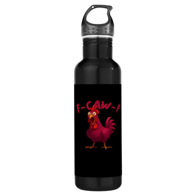 F Caw F Funny Chicken Humour Creative Casual Style 710 Ml Water Bottle (Front)