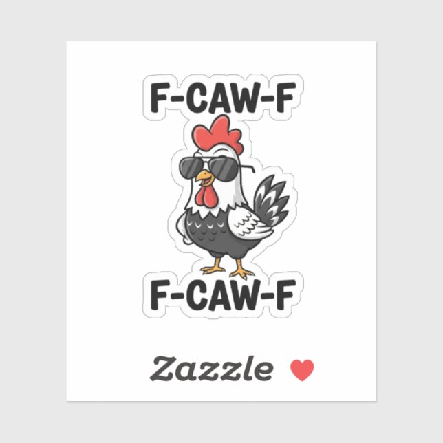F-Caw-F Funny Chicken Humour F-Caw-F Quote Rooster (Sheet)