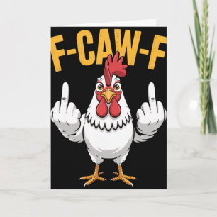 F-caw-f Funny Chicken Humour Quote Rooster Meme _1 Card