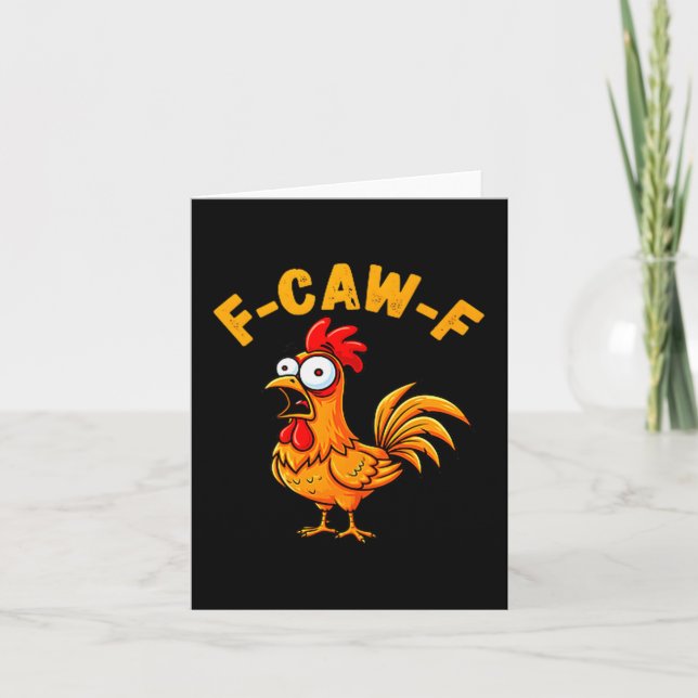 F-caw-f Funny Chicken Humour Quote Rooster Meme  Card (Front)