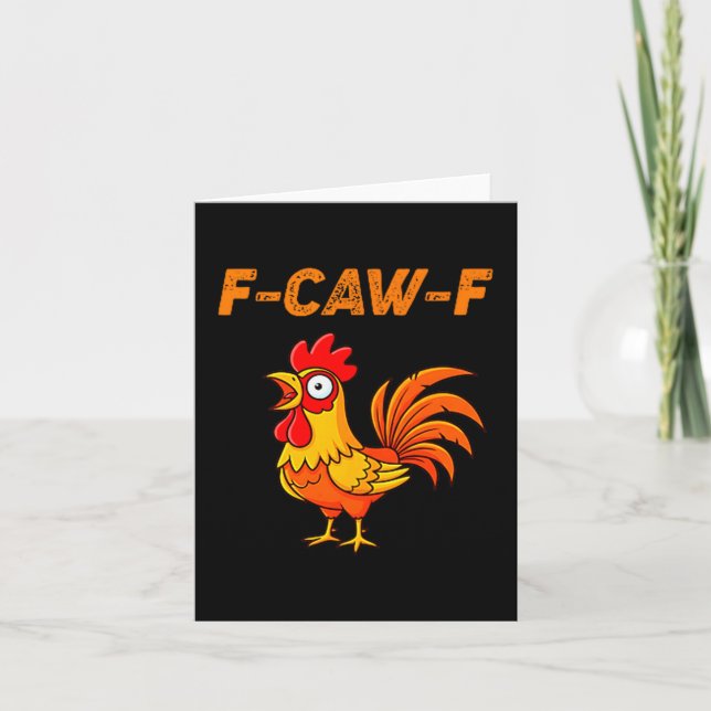 F-caw-f Funny Chicken Humour Quote Rooster Meme  Card (Front)