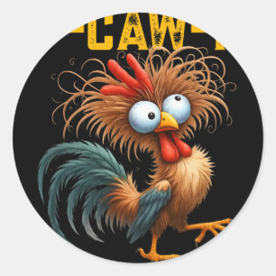 F-caw-f Funny Chicken Humour Quote Rooster Meme F- Classic Round Sticker