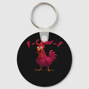 F-Caw-F Funny Chicken Humour Rooster Meme Creative Key Ring