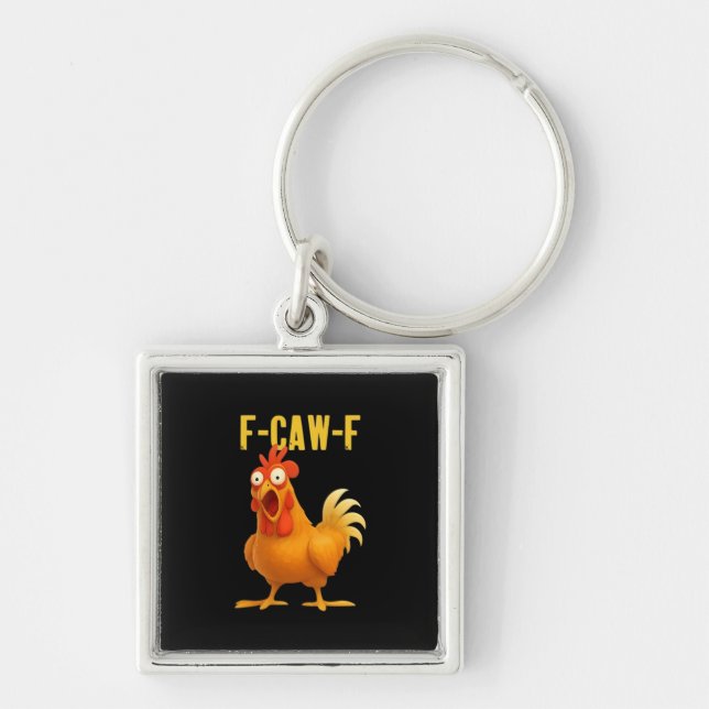 F-Caw-F Funny Chicken Meme Funny Trendy Key Ring (Front)