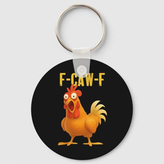 F Caw F Funny Chicken Meme Trendy Modern Style Key Ring (Front)