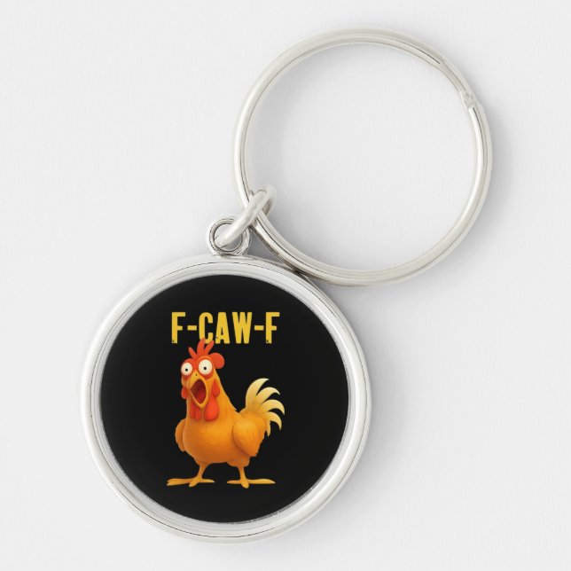 F Caw F Funny Chicken Meme Trendy Modern Style Key Ring (Front)