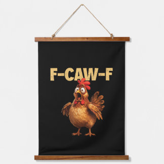 F Caw F Funny Chicken Pun Dark Humour Sarcasm  Hanging Tapestry