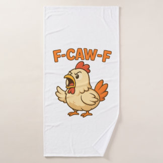 F-CAW-F Funny Chicken | Quote Rooster Meme T-shirt Bath Towel