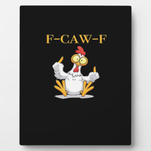 F-Caw-F Funny Chicken Retro Classic Plaque