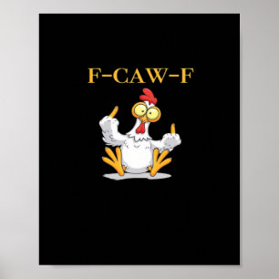 F-Caw-F Funny Chicken Retro Classic Poster