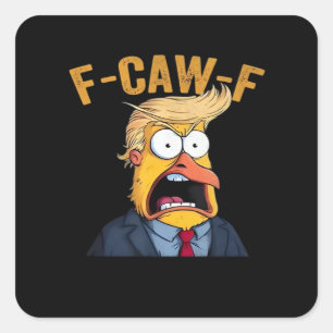 F-Caw-F Funny Chicken Rooster Classic Square Sticker