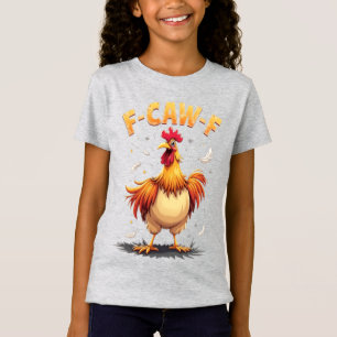 F-CAW-F Funny Chicken Rooster Graphic Design T-Shirt