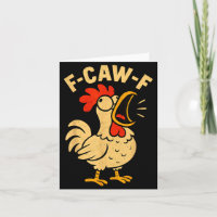 F Caw F Funny Chicken Rooster Men Women