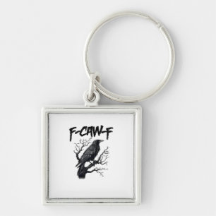 F-Caw-F Funny Crow Essential Cool Unique Key Ring