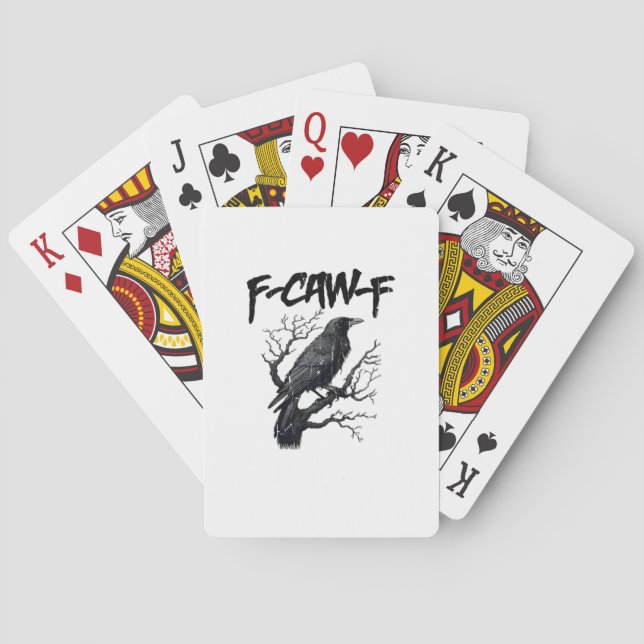 F-Caw-F Funny Crow Essential Cool Unique Playing Cards (Back)