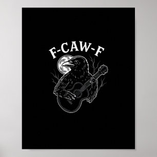 F Caw F Funny Crow Guitar Halloween Vintage Style Poster