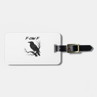 F-Caw-F Funny Crow Luggage Tag