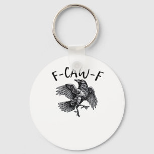 F Caw F Funny Crow Vintage Graphic Key Ring