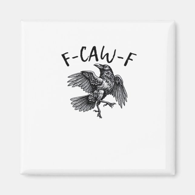 F Caw F Funny Crow Vintage Graphic Magnet (Front)