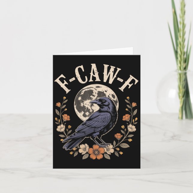 F-caw-f Funny Crows Night Bird Lovers Halloween Te Card (Front)