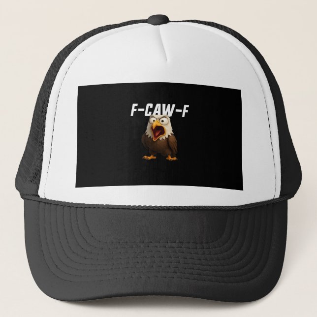 F-Caw-F Funny F-Caw-F Gear Retro Classic Trucker Hat (Front)
