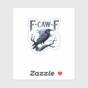 F-Caw-F Funny Gothic Raven Bird Halloween