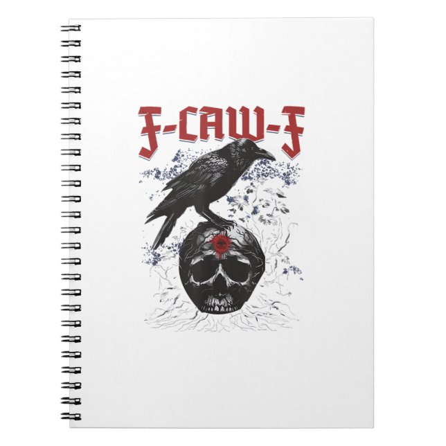 F-Caw-F Funny Halloween Crow Raven Gothic Humour Notebook (Front)