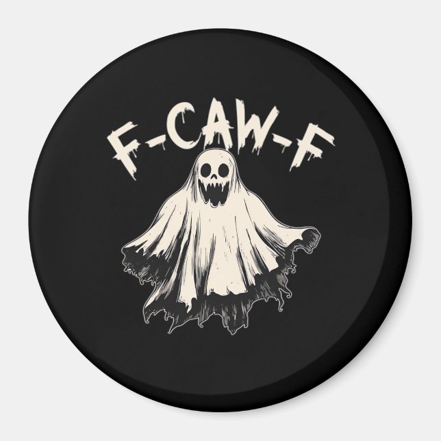 F-Caw-F Funny Humour Cool Unique Magnet (Front)