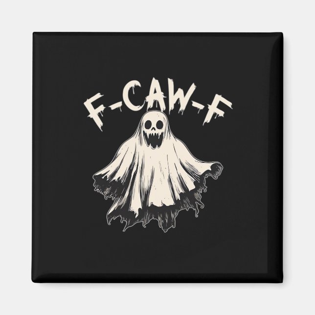 F-Caw-F Funny Humour Cool Unique Magnet (Front)