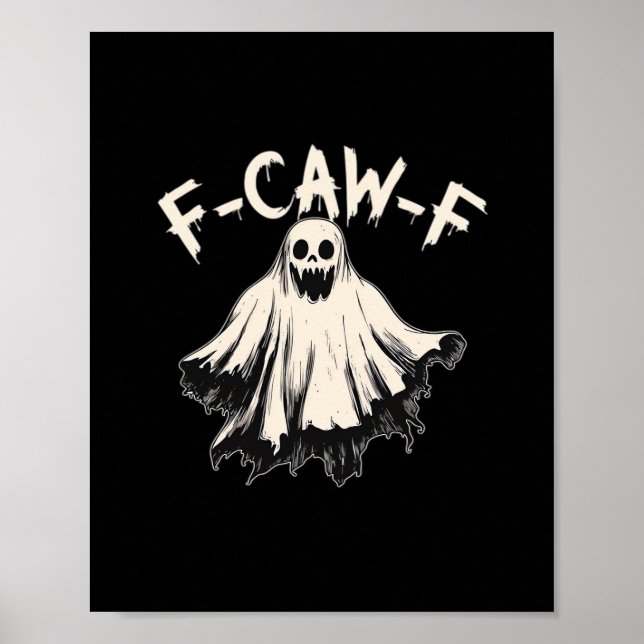F-Caw-F Funny Humour Cool Unique Poster (Front)