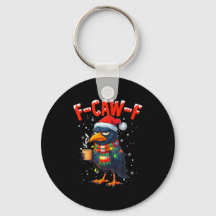 F-caw-f Funny Idea For Work Humor Craw Coffee  Key Ring