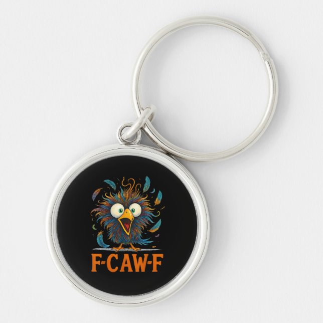 F-Caw-F Funny Messy Chicken Bird Rooster F-Caw-F M Key Ring (Front)