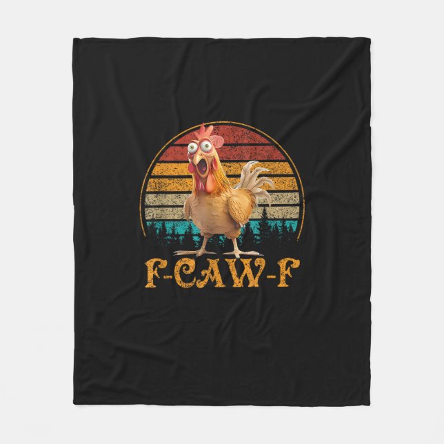 F-Caw-F Funny Quote Chicken Meme F-Caw-F Fleece Blanket (Front)