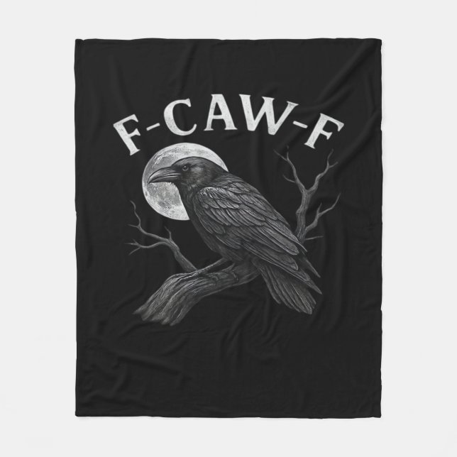 F-Caw-F Funny Quote Fleece Blanket (Front)