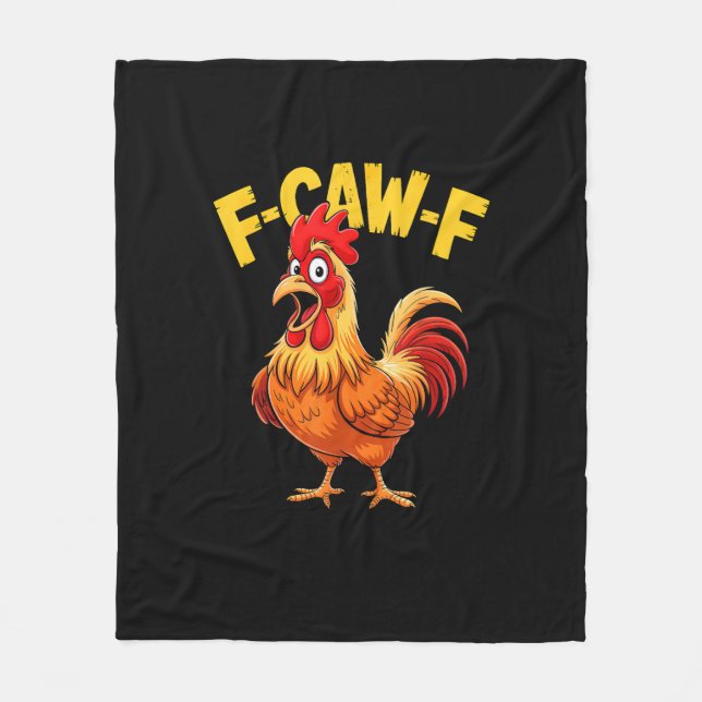 F Caw F Funny Quote Rooster Meme Lover Design Fleece Blanket (Front)
