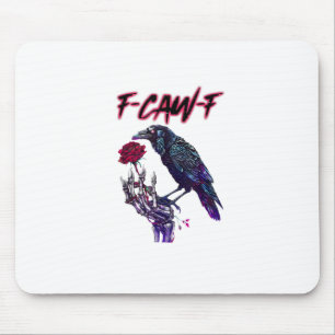 F-Caw-F Funny Raven Crow Spooky Season Halloween R Mouse Pad