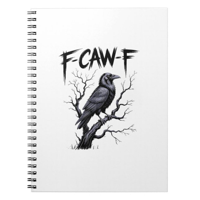 F-Caw-F Funny Raven Crow Spooky Season Halloween V Notebook (Front)