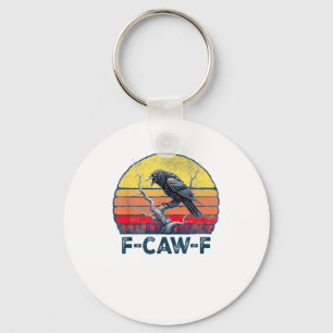 F-Caw-F Funny Raven Crow Vintage Gothic Bird Pun M Key Ring