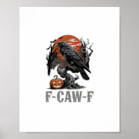 F-Caw-F Funny Raven Gothic Crow Bird Halloween Tre